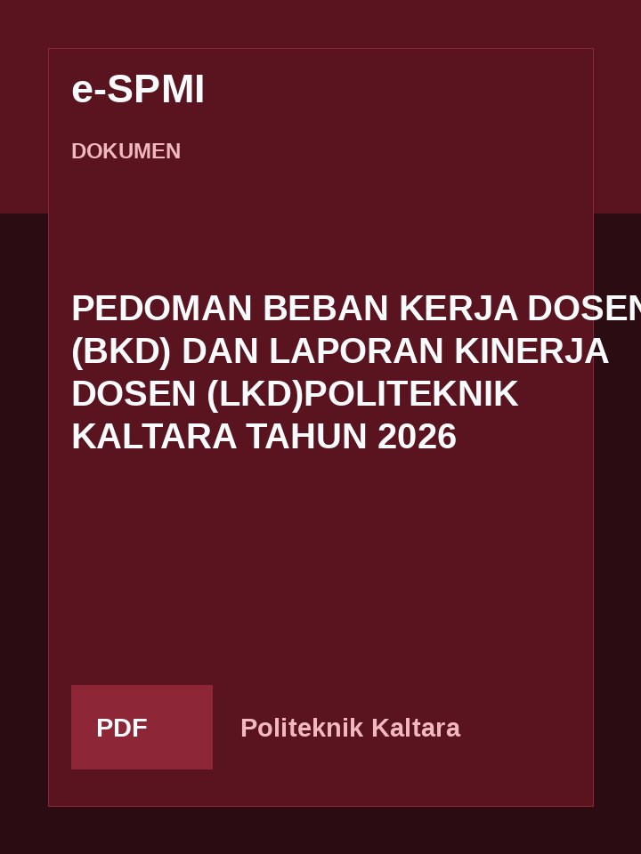 Cover PEDOMAN BEBAN KERJA DOSEN (BKD) DAN LAPORAN KINERJA DOSEN (LKD)POLITEKNIK KALTARA  TAHUN 2026