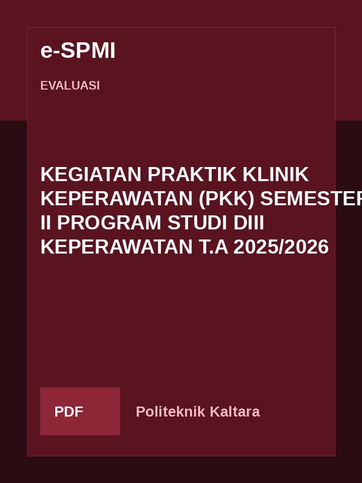 Cover KEGIATAN PRAKTIK KLINIK KEPERAWATAN (PKK) SEMESTER II PROGRAM STUDI DIII KEPERAWATAN T.A 2025/2026